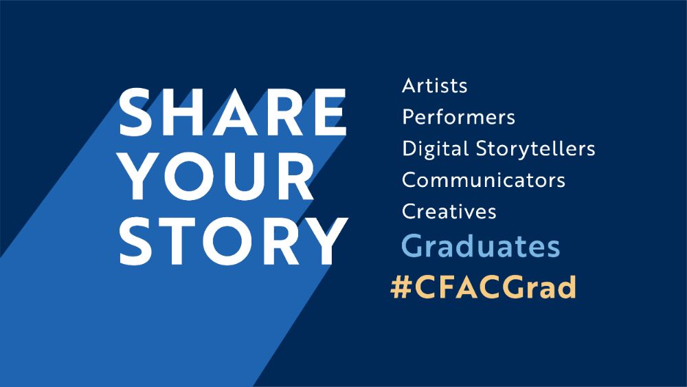 Graphic for CFAC Grad Share Your Story campaign